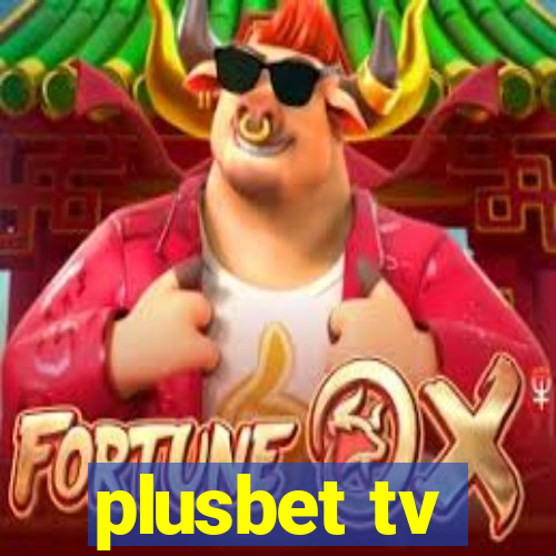 plusbet tv